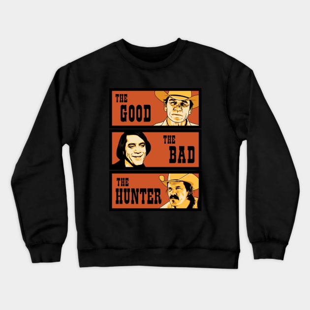 The Good, The Bad and The Hunter Crewneck Sweatshirt by Woah_Jonny